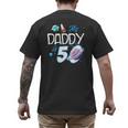 My Dad Is 50 Years Daddy Father 50th Years Birthday Men's Back Print T-Shirt