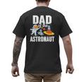 Dad Of The Astronaut Space Astronaut Birthday Family Men's Back Print T-Shirt Dad Of The Astronaut Space Astronaut Birthday Family Men's Back Print T-Shirt