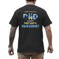 My Dad Is Awesome Fathers Day Shirt From Son Daughter Wife Men's Back Print T-Shirt
