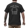 This Dad Has The Best Son Ever Fathers Day From Son Men's Back Print T-Shirt