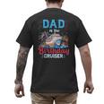 Dad Of The Birthday Cruiser Cruise Birthday Men's Back Print T-Shirt