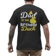 Dad Of The Birthday Duck Boy Rubber Duck Birthday Girl Men's Back Print T-Shirt
