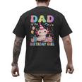 Dad Of The Birthday Girl Axolotl Bday Party Family Men's Back Print T-Shirt