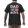 Dad Of Boys Fathers Day Retro Puerto Rico Flag Boricua Dad Men's Back Print T-Shirt
