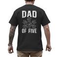 Dad Of Five Father Of 5 Proud Dad Of 5 Father Of Five Men's Back Print T-Shirt