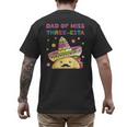 Dad Of Miss Three-Esta Mexican Fiesta 3rd Birthday Outfit Men's Back Print T-Shirt