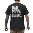 Dad Poppa Legend Vintage Distressed Bold Poppa Graphic Men's Back Print T-Shirt