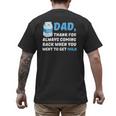 DAD Thanks For Coming Back When You Went To Get Milk Men's Back Print T-Shirt DAD Thanks For Coming Back When You Went To Get Milk Men's Back Print T-Shirt