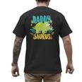 Daddy Dad Saurus Rex Dinosaur Dino For Father Men's Back Print T-Shirt
