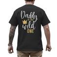 Daddy Of The Wild One Shirt 1st Birthday First Thing Dad Tee Men's Back Print T-Shirt Daddy Of The Wild One Shirt 1st Birthday First Thing Dad Tee Men's Back Print T-Shirt
