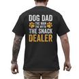 Dog Dad The Man The Myth The Snack Dealer Men's Back Print T-Shirt