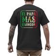 El Papa Mas Chingon Best Mexican Great Dad Men's Back Print T-Shirt