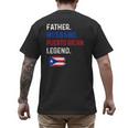 Father Husband Puerto Rican Legend Proud Dad Rico Flag Men's Back Print T-Shirt