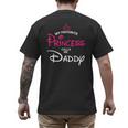 My Favorite Princess Calls Me Daddy Daughter Fathers Day Men Men's Back Print T-Shirt