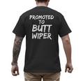 Fun New Dad Joke Baby Shower Gag Promoted To Butt Wiper Men's Back Print T-Shirt