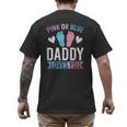 Future Dad Pink Or Blue Daddy Loves You Gender Reveal Men's Back Print T-Shirt Future Dad Pink Or Blue Daddy Loves You Gender Reveal Men's Back Print T-Shirt