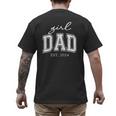Girl Dad Est 2024 Dad Of Girls Father's Day Men's Back Print T-Shirt