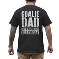 Goalie Dad Shirt Men Fathers Day Goalie Dad Men's Back Print T-Shirt