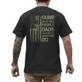 Guns Don't Kill People Dads With Pretty Daughters Humor Dad Men's Back Print T-Shirt
