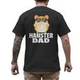 Hamster Dad Father's Day Animal Whisperer Rodent Lover Men's Back Print T-Shirt