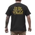 I'm The Golden Child For MomDad's Favorite Child T-Shirt Men's Back Print T-Shirt I'm The Golden Child For MomDad's Favorite Child T-Shirt Men's Back Print T-Shirt