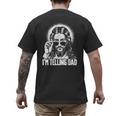 I'm Telling Dad Jesus Men's Back Print T-Shirt