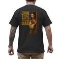 Jesus I Saw That I'm Telling Dad Religious Men's Back Print T-Shirt