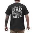 Just A Dad Who Always Came Back Dad For Men Men's Back Print T-Shirt