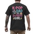 K-Pop Dad Of The Birthday Girl Men's Back Print T-Shirt