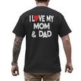 I Love My Mom & Dad Celebrate Family Mother Father Men's Back Print T-Shirt