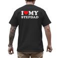 I Love My Step-Dad Heart Family Grandpa StepDad Bonus Dad Men's Back Print T-Shirt