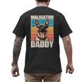 Malinois Dad Maligator Daddy Belgian Malinois Men's Back Print T-Shirt