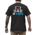Matching Father's Day Low Battery Dad Of 3 Boys Men's Back Print T-Shirt