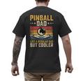 Pinball Dad Like Regular Dad But Cooler Father's Day Men's Back Print T-Shirt