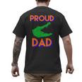 Proud Dad Of A Gator Unique Idea For Fathers Day Men's Back Print T-Shirt