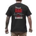 Proud Dad Of a Heart Warrior CHD Awareness Shirt Gift Men's Back Print T-Shirt