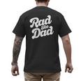 Rad Like Dad Kids Fathers Day Men's Back Print T-Shirt