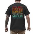 Retro Fathers Day Not Easy Being My Wifes Stud Muffin Dad Men's Back Print T-Shirt