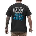 Soon To Be A Daddy Of A Baby Boy New Dad Expecting Father Men's Back Print T-Shirt Soon To Be A Daddy Of A Baby Boy New Dad Expecting Father Men's Back Print T-Shirt