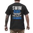 Swim Dad Swimming Dad Of A Swimmer Dad Swim Father Men's Back Print T-Shirt Swim Dad Swimming Dad Of A Swimmer Dad Swim Father Men's Back Print T-Shirt