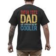 Tater Tots Dad Like a Regular Dad But Cooler Men's Back Print T-Shirt Tater Tots Dad Like a Regular Dad But Cooler Men's Back Print T-Shirt