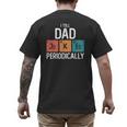 I Tell Dad Jokes Periodically Fathers Day Chemical Men's Back Print T-Shirt
