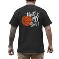 That's My Son Basketball Lovers For Mom Or Dad Men's Back Print T-Shirt