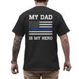 Thin Blue Line My Dad Is My Hero Son Daughter Of Cop Men's Back Print T-Shirt