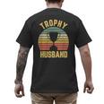 Trophy Husband For Cool Father Or Dad Men's Back Print T-Shirt