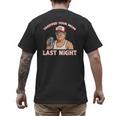 Trump Tariffed Your Mom Last Night Saying Meme Dad Men Men's Back Print T-Shirt Trump Tariffed Your Mom Last Night Saying Meme Dad Men Men's Back Print T-Shirt