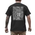 Volleyball Dad Straight Outta Money Men's Back Print T-Shirt