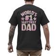 World's 1 Sluttiest Dad Apparel Men's Back Print T-Shirt