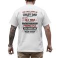 You Can’t Scare Me I Have A Crazy Dad Men's Back Print T-Shirt