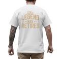 Dad Grandpa Retirement The Legend Has Retired 2026 Men Men's Back Print T-Shirt